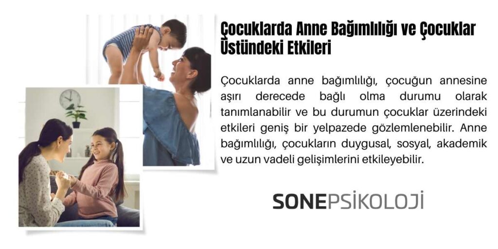 Çocuklarda anne bağımlılığı