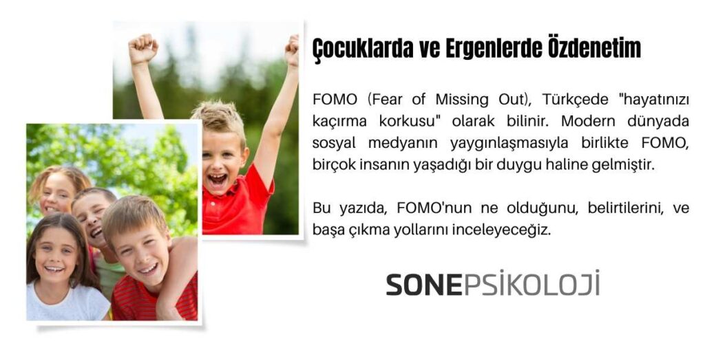 Çocuklarda ve Ergenlerde özdenetim