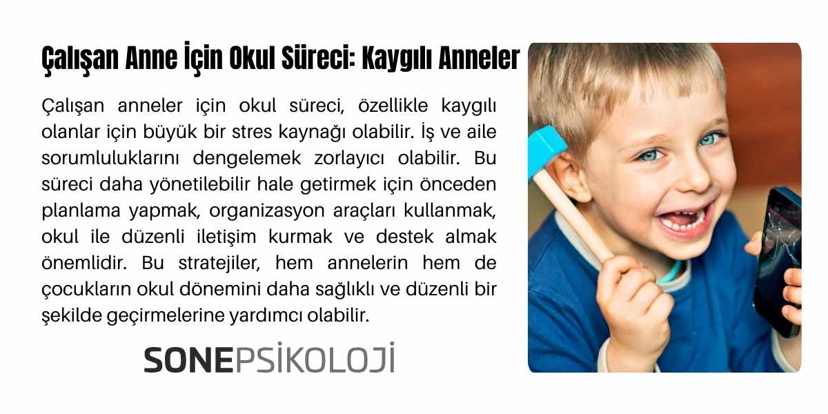 Çalışan anne okul ve çocuk